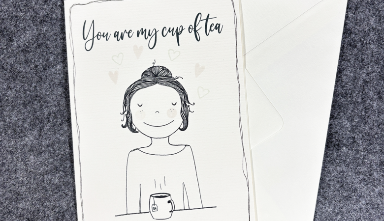 Grußkarte "Cup of tea"