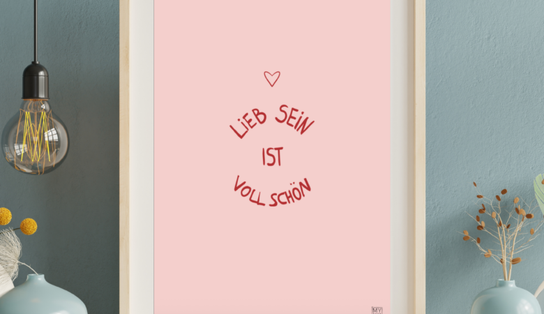 Poster "Lieb sein"