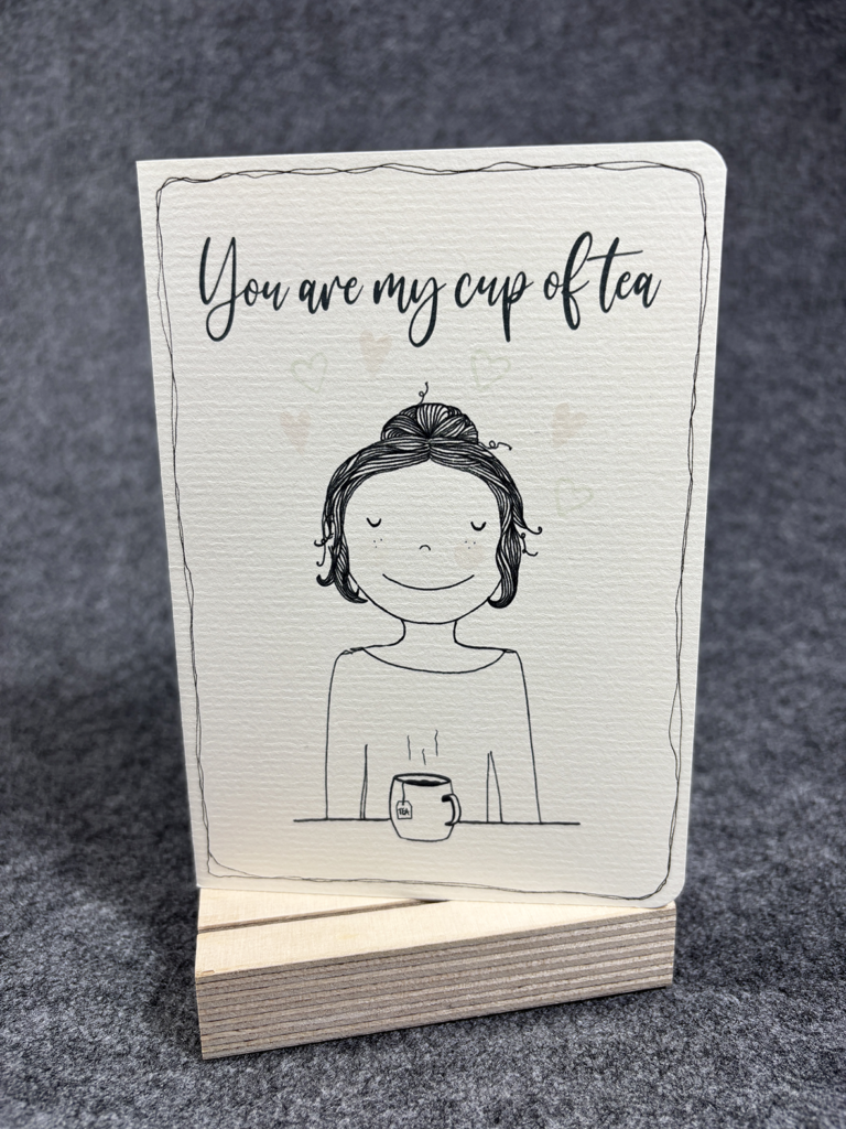 Karte "You are my cup of tea"