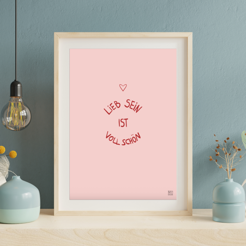Poster "Lieb sein"